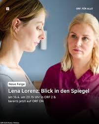 Es ist soweit! In sechs neuen Folgen erlebt "Lena Lorenz" ab heute wieder  große Emotionen und dramatische Momente! Staffelstart "Lena Lorenz: Blick  in den Spiegel" um 20.15 Uhr in ORF 2 -