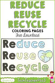 Reduce Reuse Recycle Coloring Pages Free Download In 2020 Kindergarten Worksheets Reduce Reuse Recycle Reuse Recycle