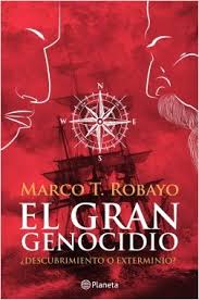 El genocidio consiste en un conjunto de acciones planificadas y coordinadas que tienen como finalidad el exterminio o la lesión mental y física de un grupo étnico, religioso o nacional. El Gran Genocidio Marco T Robayo Planeta De Libros