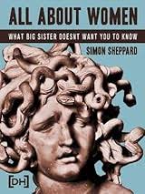 All About Women: An Introduction to Procedural Analysis with an Anthology  of Other Writing by Simon G. Sheppard