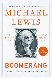 As of may 2019update, lewis has published 18 books, three of which—moneyball: Boomerang Travels In The New Third World By Michael Lewis