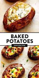 The Best Baked Potato Recipe Gimme Some Oven Recipe In 2021 Baked Potato Recipes Recipes Best Baked Potato