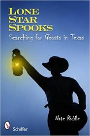 Browse the user profile and get inspired. Amazon Com Lone Star Spooks Searching For Ghosts In Texas 9780764337444 Riddle Nate Books