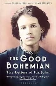 The Good Bohemian: The Letters of Ida John: Holroyd, Michael:  9781408873595: Amazon.com: Books