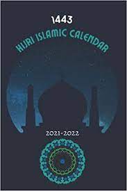 To display hijri calendar with national holidays in your country, select it from the dropdown list. Hijri Islamic Calendar 1443 Calendar 2021 2022 Islamic Celebrations Dates The Blessings Of Holy Months Hadiths Of The Prophet Eids Days Gift For New ÙŠÙˆÙ…ÙŠØ© Ù‡Ø¬Ø±ÙŠØ© Ùˆ Ù…ÙŠÙ„Ø§Ø¯ÙŠØ© Books L A Islamic 9798526784146 Amazon Com Books