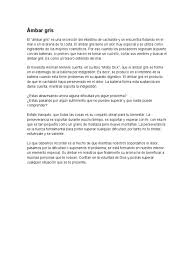 El àmbar gris es, en muchos aspectos, amplio de forma irregular bloque, ovoide o renal similar a guijarros redondos, fragmentos sueltos de un bloque. Ambar Gris