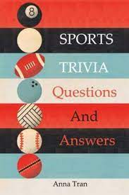 This conflict, known as the space race, saw the emergence of scientific discoveries and new technologies. Sports Trivia Questions And Answers By Anna Tran 2019 Trade Paperback For Sale Online Ebay
