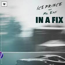 My id name mr.prince.77 add me my id. Music Ice Prince In A Fix Ft Mr Eazi Prod By Jaysynths Naijabasic Com
