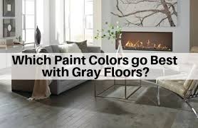 Gray.from dove gray to charcoal, there are countless soothing shades to choose from. Which Paint Colors Go Best With Gray Floors The Flooring Girl