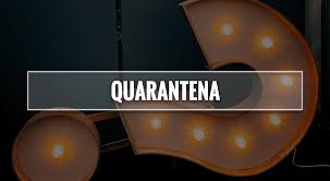 Cosa significa quarantena e quanto dura