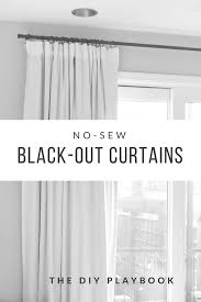 The slot heading allows you to hang the curtains directly on a curtain rod. How To Make No Sew Black Out Curtains The Diy Playbook