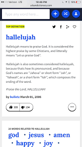 Even The Urban Dictionary Defines Hallelujah As Coming From The Name Jehovah Praise God Urban Dictionary Words