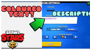 A page for describing characters: How To Write Coloured Club Description In Brawl Stars Youtube