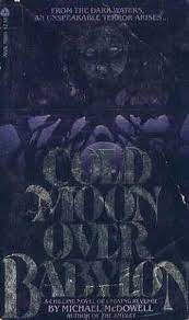 Discover the surprising origins of halloweentown's iconic characters. Cold Moon Over Babylon By Michael Mcdowell