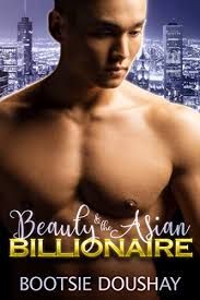 Beauty & the Asian Billionaire: An Asian Billionaire Erotic Short eBook:  Doushay, Bootsie: Amazon.in: Kindle Store