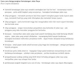 Jika semua pemandu di jalan raya berhemah, sudah pasti risiko kemalangan jalan raya dapat dikurangkan. Langkah Langkah Mengatasi Kemalangan Jalan Raya Langkah Mengatasi Kemalangan Jalan Raya Adalah Disebabkan Oleh Faktor Manusia Berdasarkan Kepada Fakta Lebih 59 Kemalangan Berlaku Di Soe Hwat