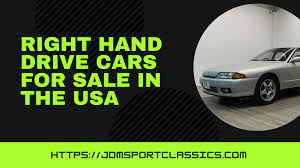 Shop new & used cars, research & compare models, find local dealers/sellers,calculate payments, value your car, sell/trade in your car & more at cars.com. Right Hand Drive Cars For Sale In The Usa Jdm Sport Classics