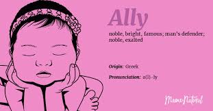 Where my allie allies at?! Ally Name Meaning Origin Popularity Girl Names Like Ally Mama Natural