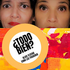 Podcast ¿TODO BIEN?