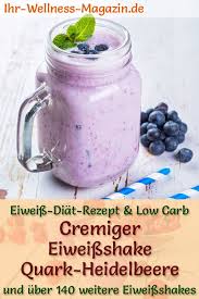 Warum du abends einen eiweißshake trinken solltest. Eiweissshake Mit Quark Und Heidelbeeren Low Carb Eiweiss Diat Rezept Eiweiss Diat Rezepte Diat Smoothie Rezepte Gesund