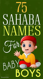 Sahabi Names 75 Best Male Sahaba Names For Baby Boys Want To Bestow A Sahabi Name On Your Bab Celebrity Baby Boy Names Male Baby Names Muslim Baby Boy Names