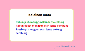 P dalam dioptri f dalam sentimeter (cm) manfaat lensa cekung. Contoh Soal Kelainan Mata Dan Penyelesaiannya Soalfismat Com