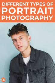 Types Of Portraits Types Of Portrait Portrait Photography Portrait