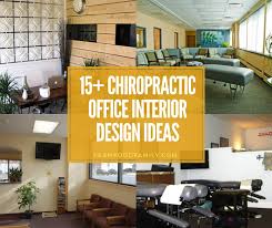 Seven key interior design ideas for medical offices and waiting rooms. 15 Best Chiropractic Office Interior Design Ideas For 2021