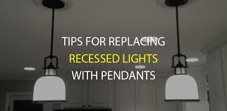 We did not find results for: Tips To Replace Recessed Light With Pendant Ledwatcher