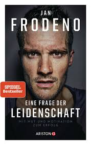 Jan frodeno runs in the relay at the ironman 70.3 bahrain. Eine Frage Der Leidenschaft Mit Mut Und Motivation Zum Erfolg Frodeno Jan Amazon De Bucher