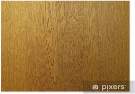 Share to twitter share to facebook share to pinterest. Texture Bois Chene Poster Pixers We Live To Change