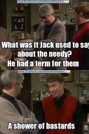 He didn't like the needy - Father Ted Memes | Facebook