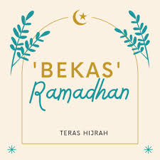 Allah swt berfirman (yang artinya): Bekas Ramadhan By Teras Hijrah A Podcast On Anchor
