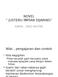 Justeru impian di jaring (zaid akhtar). Novel