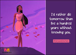 Discover and share disney quotes pocahontas. Disney Love Quotes The 15 Cutest Disney Love Quotes Ever