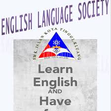 English is a west germanic language first spoken in early medieval england, which has eventually become the leading language of international discourse in the 21st century. English Language Society Of Smk Jalan Kota Tinggi Home Facebook
