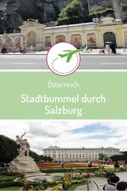 Ein Kleiner Stadtbummel Durch Das Malerische Salzburg Salzburg Stadt Reisen