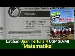 Maybe you would like to learn more about one of these? Part 1 Latihan Ujian Tertulis 4 Matematika No 1 20 Detik Detik Usp Sd Mi Youtube
