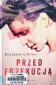 Przed egzekucją Elizabeth Silver • Cena, Opinie
