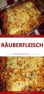 Rauberfleisch Rezepte Essen Rezepte Fleisch Gerichte