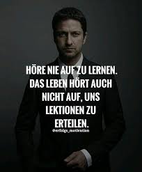 Hore Nie Auf Zu Lernen Das Leben Hort Auch Nicht Auf Uns Lektionen Zu Erteilen Trifft In Unserer Hoch Digitalisier Spruche Zitate Mein Leben Zitate Spruche