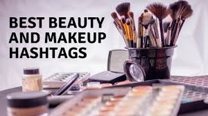 best beauty and makeup hashs for