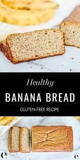 Healthy Banana Bread With Almond Flour Gluten Free Elizabeth Rider Recipe Healthy Banana Bread Banana Healthy Recipes