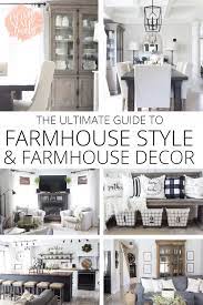 What Is Farmhouse Style The Ultimate Guide To Farmhouse Style Farmhouse Decor Home Decor Styles Country House Decor Farmhouse Style Decorating