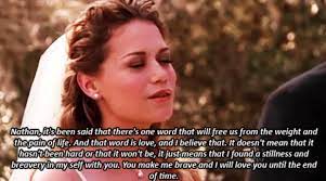 Her Face One Tree Hill Quotes One Tree Hill Vows