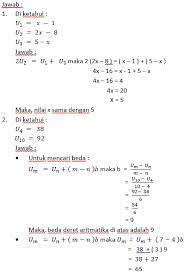 Contoh soal 1 diketahui suatu barisan geometri dengan suku keempat 109 dan suku keenam 1081. Contoh Soal Dan Pembahasan Soal Dan Jawaban Barisan Dan Deret Smk