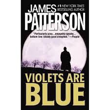 Violets Are Blue Hardcover Walmart Com In 2020 Books James Patterson Books James Patterson