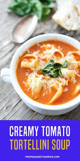 Creamy Tomato Soup With Cheese Tortellini You Will Think This Soup Is Made With Heavy Cream But T Tomato Tortellini Soup Healthy Soup Recipes Tortellini Soup