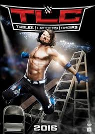 Wwe Tlc Tables Ladders And Chairs 2016 Dvd Ladder Chair Wwe Wwe Pictures