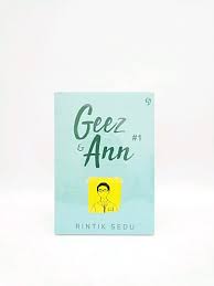 Didasarkan dari novel terlaris oleh rintik sedu. Jual Novel Geez Dan Ann Jilid 1 Rintik Sedu Di Lapak Toko Buku Amalia Bukalapak
